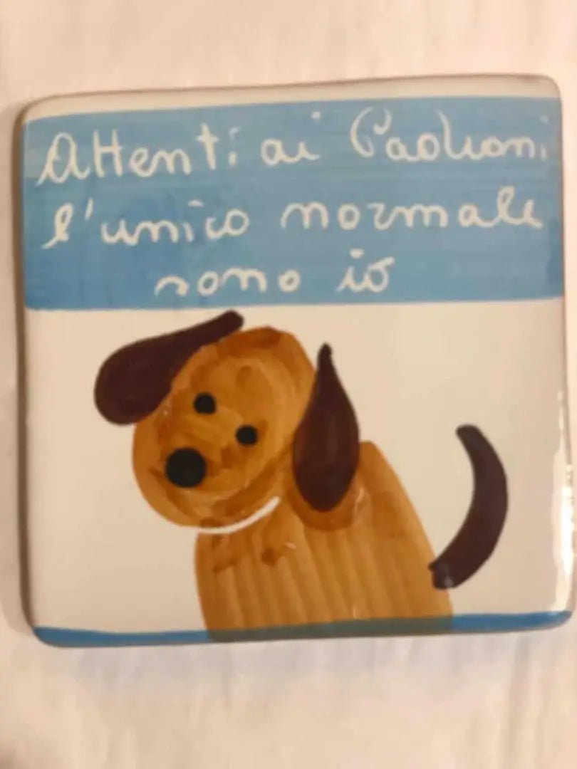 Mattonella "Attenti ai padroni, l'unico normale sono io" - La Gabbianella Venezia