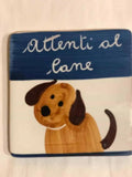 Mattonella "Attenti al cane" - La Gabbianella Venezia